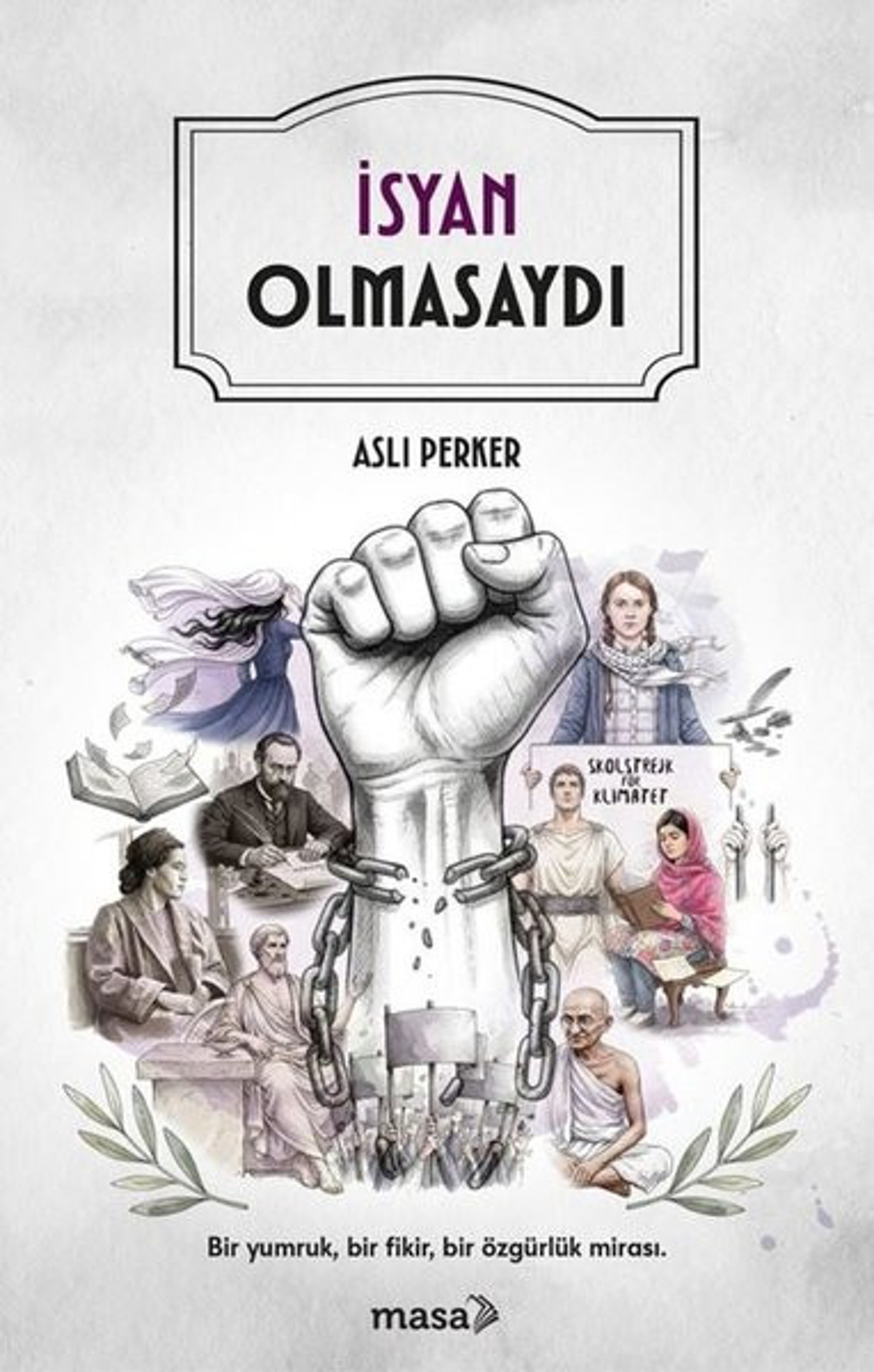 İsyan Olmasaydı — Aslı Perker kapağı